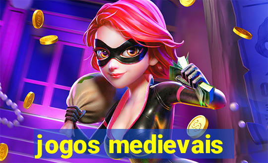 jogos medievais